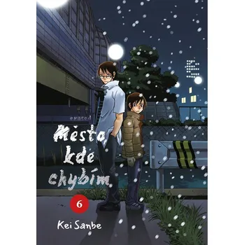 Město, kde chybím 6 - Kei Sanbe