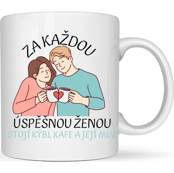 Hrneček - Za každou úspěšnou ženou stojí kýbl kafe a její muž V2