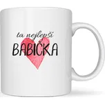 Hrneček pro tu nejlepší babičku