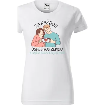 Dámské tričko Dámské tričko - Za každou úspěšnou ženou stojí kýbl kafe a její muž Velikost: L