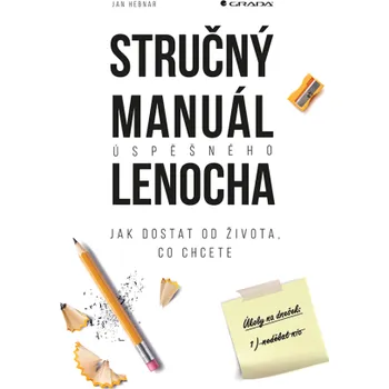 Stručný manuál úspěšného lenocha - Jan Hebnar