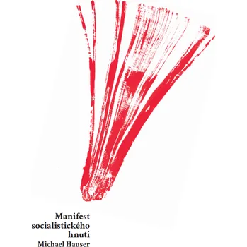 Neklid Manifest socialistického hnutí