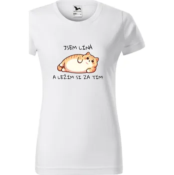 Dámské tričko - Jsem líná a ležím si za tím! (kočka) Barva: Bílá, Velikost: XL