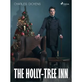 Kniha The Holly-tree Inn