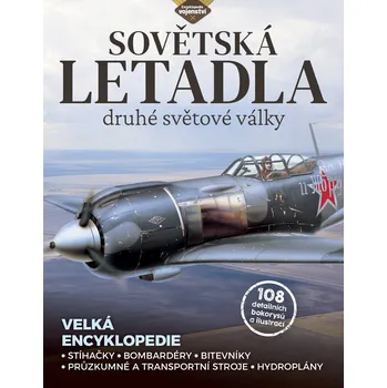 Encyklopedie Sovětská letadla 2. světové války: Velká encyklopedie - Edward Ward (2025, brožovaná)