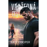 Vražedná cesta - Katy Cooper (2025) [E-kniha]