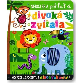 Leporelo Svojtka Neboj se a pohlaď si divoká zvířata Stuart Lynch