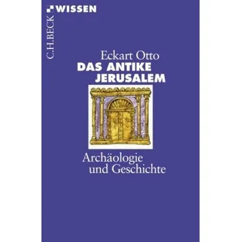 Das antike Jerusalem - Otto, Eckart