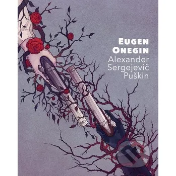Kniha Eugen Onegin - Alexander Sergejevič Puškin, Lenka Šimečková (ilustrátor) Slovart