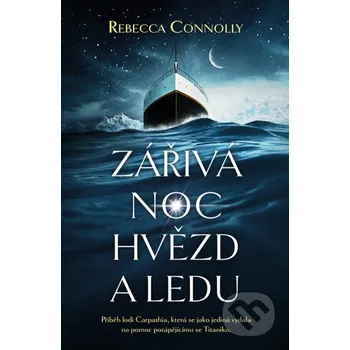 Kniha Zářivá noc hvězd a ledu - Rebecca Connolly Kontrast