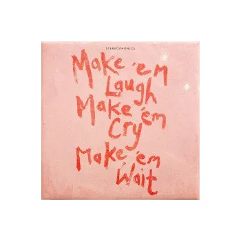 Zahraniční hudba Make'em Laugh,Make'em Cry,Make'em Wait - Stereophonics [CD]