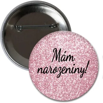 Party dekorace Placka Narozeninová Růžová - Mám Narozeniny 6 cm