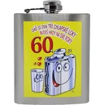 Placatka dáš si dva tři chlapské loky,…