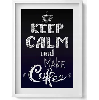 Obraz Obraz s grafikou v rámu Keep calm and make coffee - nápis do kuchyně 50x70 cm