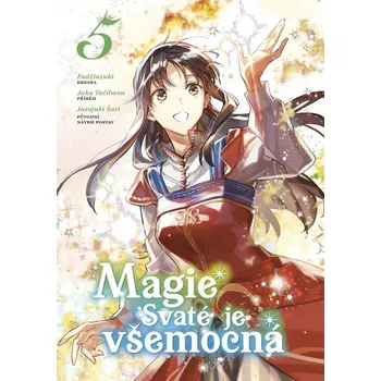 Magie svaté je všemocná 5 Juka Tačibana