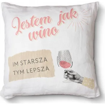 Dekorativní polštářek Foto polštář s potiskem 40x40 cm - Jsem jako víno, čím starší, tím lepší