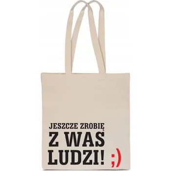 Nákupní taška EKO BAVLNĚNÁ TAŠKA Dárek ke Dni učitelů UDĚLÁM Z VÁS LIDI TT_125