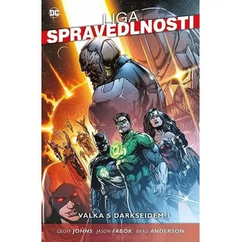 Liga spravedlnosti 7 - Válka s Darkseidem 1 Geoff Johns