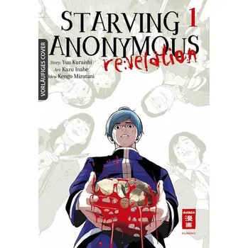 Komiks pro dospělé Starving Anonymous Re:velation 01 - Kazu Inabe,Kengo Mizutani,Yuu Kuraishi