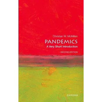 Pandemics: A Very Short Introduction - McMillen, Christian W.