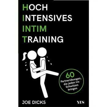 Komiks pro dospělé HIIT: Hochintensives Intimtraining - Dicks, Joe