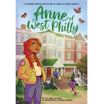 Anne of West Philly - Weir, Ivy Noelle