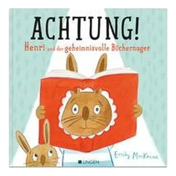 První čtění Achtung! Henri und der geheimnisvolle Büchernager - MacKenzie, Emily