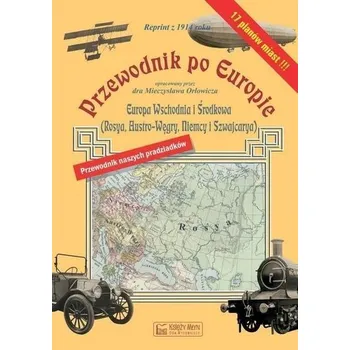 Cestování Przewodnik po Europie - Mieczysław Orłowicz