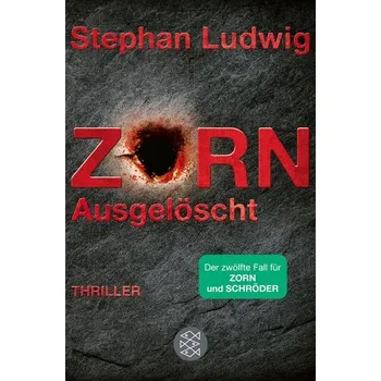 Zorn - Ausgelöscht - Ludwig, Stephan