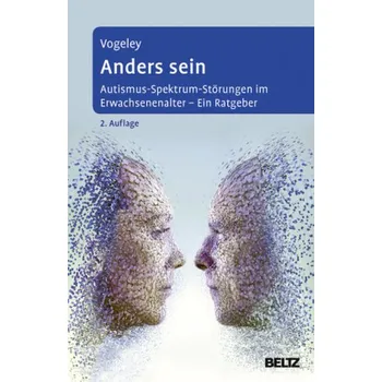 Anders sein - Vogeley, Kai