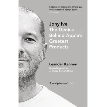 Literární biografie Jony Ive - Leander Kahney
