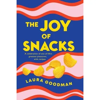 Literární biografie The Joy of Snacks - Goodman, Laura