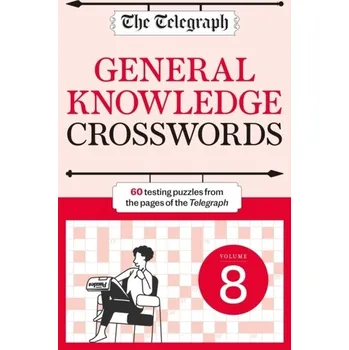 Kniha The Telegraph General Knowledge Crosswords 8 - Telegraph Media Group