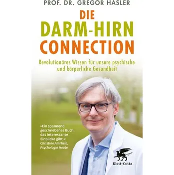 Die Darm-Hirn-Connection - Hasler, Gregor
