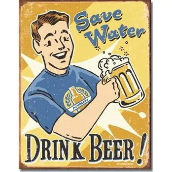 Obraz Kovový plakát Pij pivo, šetři vodu Dárek