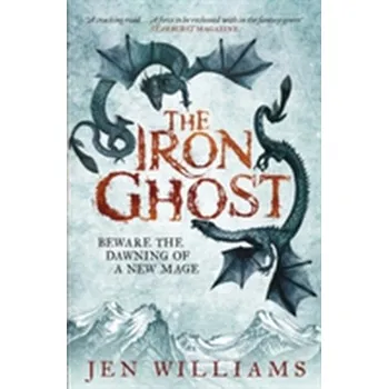 The Iron Ghost - Williams, Jen