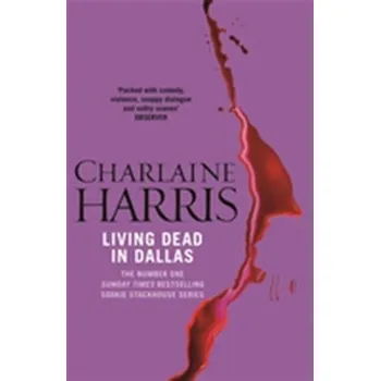 Living Dead In Dallas - Charlaine Harris [EN] (2011, Taschenbuch, Orion Publishing Co)