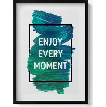 Obraz Stylový obraz v černém rámu s inspirativním nápis Enjoy every moment, 50x70 cm