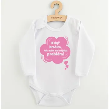 Dětské body s potiskem New Baby Když brečím, tak mám asi nějaký problém! růžová, vel. 86 (12-18m)
