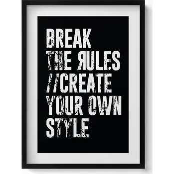 Obraz Nástěnný obraz do obýváku, kuchyně - Inspirativní nápis Break the rules 50x70 cm