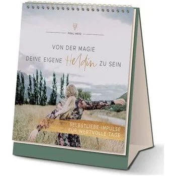 Osobní rozvoj Von der Magie, deine eigene Heldin zu sein - Selbstliebe-Impulse für wertvolle Tage - Herz, Frau