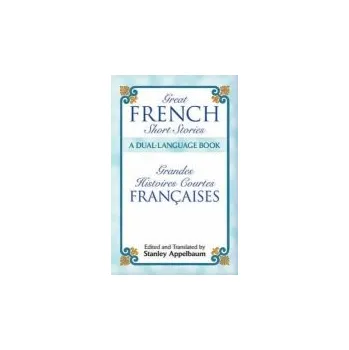 Great French Short Stories - Appelbaum, Stanley