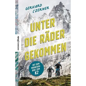 Literární cestopis Unter die Räder gekommen - Czerner, Gerhard