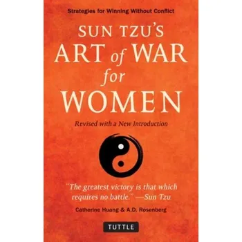 Sun Tzu's Art of War for Women - Huang