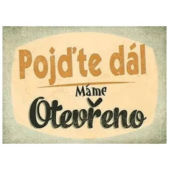 Obraz Cedule Pojďte dál - Máme Otevřeno