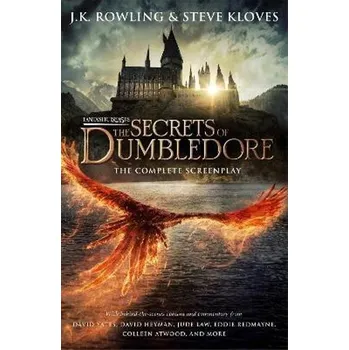 Fantastic Beasts: The Secrets of Dumbledore - The Complete Screenplay - Steve Kloves, Joanne K. Rowlingová