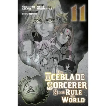 Cizojazyčná kniha Iceblade Sorcerer Shall Rule the World 11 - Sasaki, Norihito