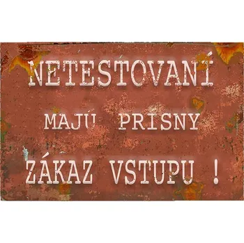 Obraz Cedule Netestovaní mají přísný zákaz vstupu!