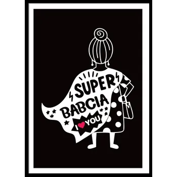 Obraz OBRAZ PLAKÁT V RÁMU vtipný dárek pro SUPER BABIČKU ke dni P2599_53x73