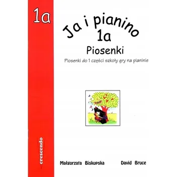 Noty Crescendo Já a piano, díl 1a - Małgorzata Biskupska